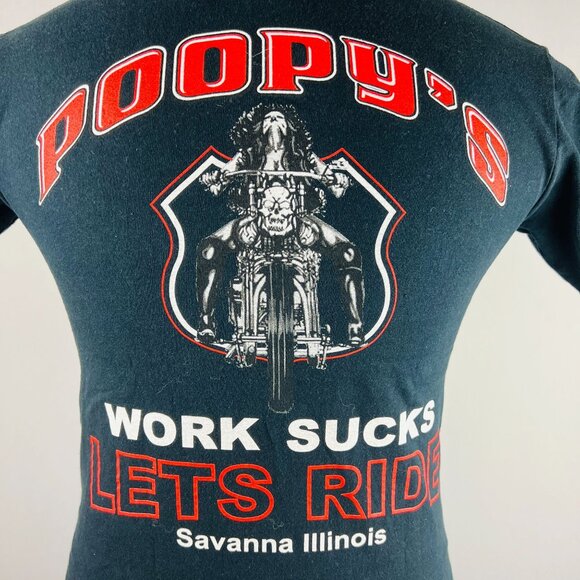 Poopy's Work Sucks Lets Ride Savanna Illinois Small T-Shirt Shirt - Picture 4 of 5